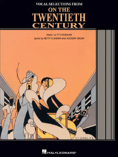 On the Twentieth Century: Vocal Selections by Cy Coleman, Betty Comden, Adolph Green