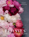 Peonies: Beautiful Varieties for Home & Garden by Jane Eastoe