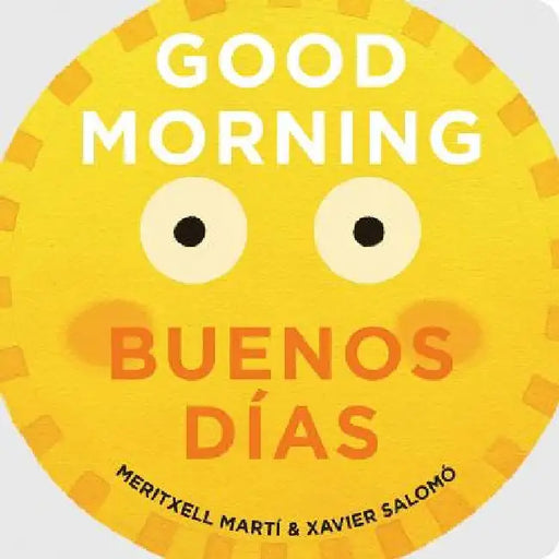 Good Morning - Buenos Días by Meritxell Marti