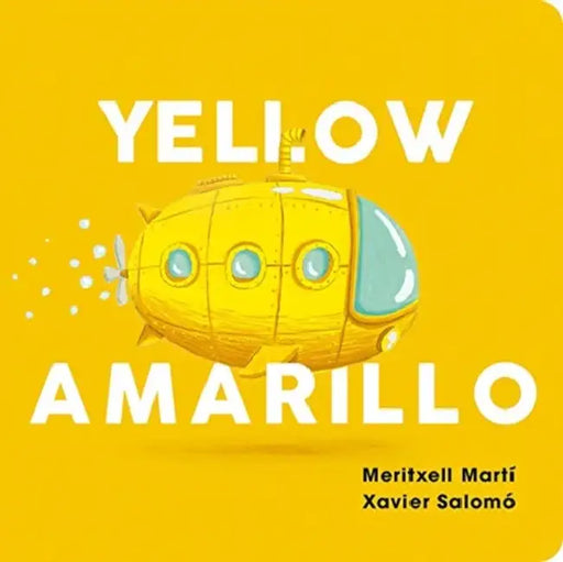 Yellow-Amarillo by Meritxell Marti, Xavier Salomo