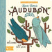 John James Audubon Painted Birds: Little Naturalists by Kate Coombs