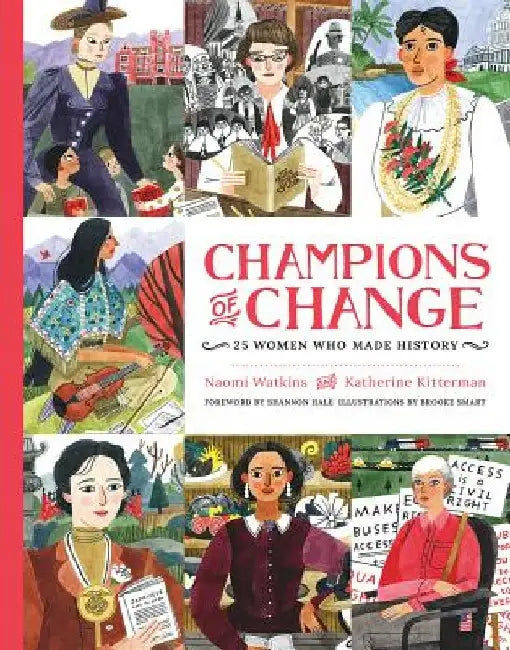Suffrage Sisters: 25 Champions for Justice by Naomi Watkins
