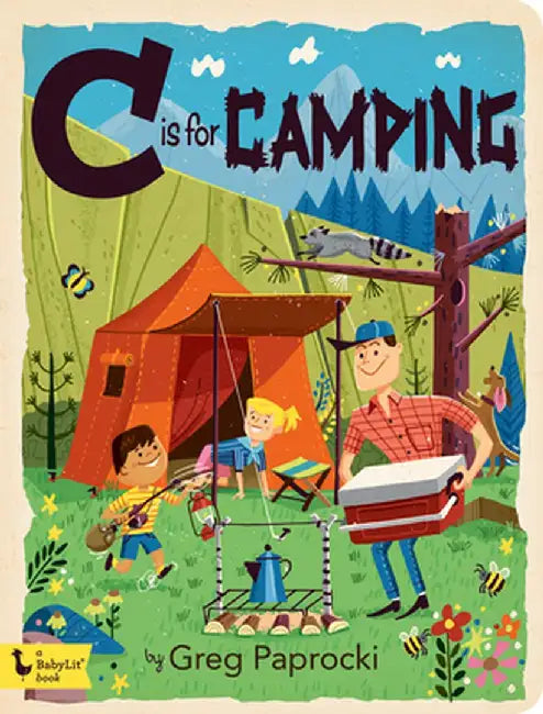 C Is for Camping by Greg Paprocki