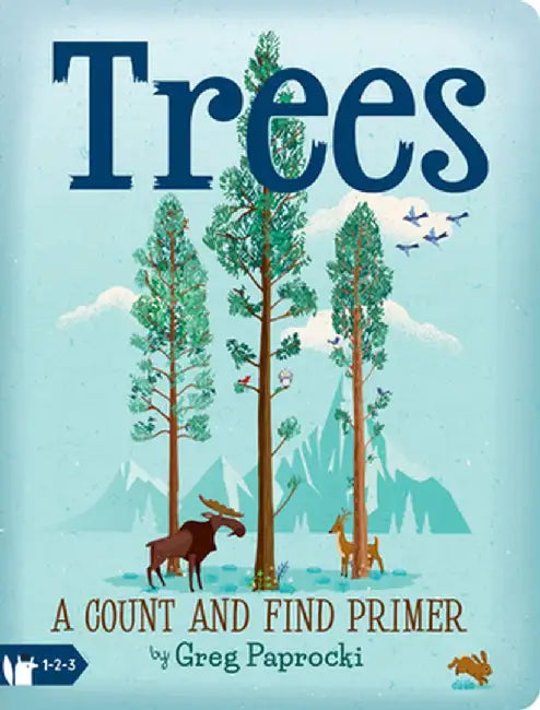 Trees: A Count and Find Primer by Greg Paprocki