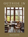 Outside in: Interiors Born from Nature by Brian Paquette