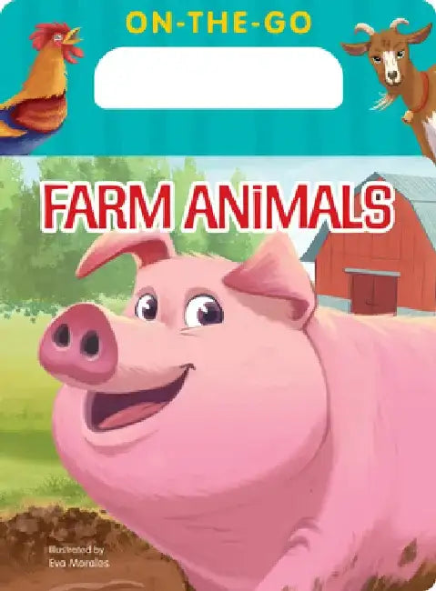 On-The-Go Farm Animals by Eva Morales