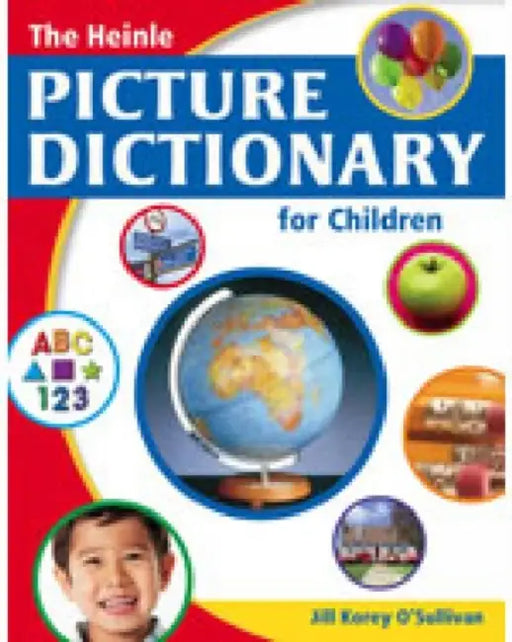 The Heinle Picture Dictionary for Children: British English by Jill O'Sullivan