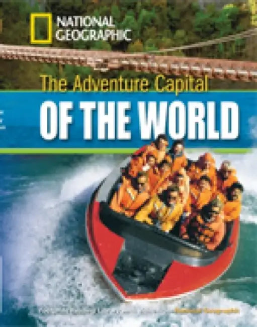 The Adventure Capital of the World + Book with Multi-ROM: Footprint Reading Library 1300 by Rob Waring