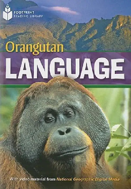 Orangutan Language: Footprint Reading Library 4 by Rob Waring