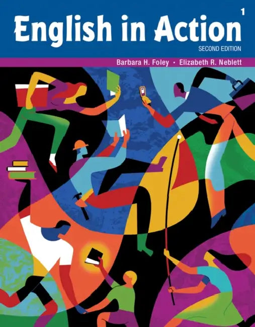 English in Action 1 by Barbara H. Foley, Elizabeth R. Neblett