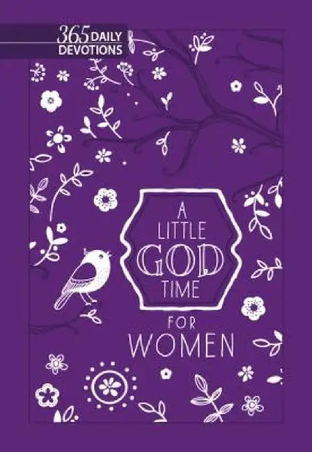 A Little God Time for Women: 365 Daily Devotions (New Faux Leather Gift Edition) by Broadstreet Publishing Group LLC