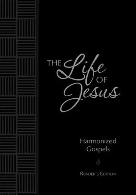 The Life of Jesus: Harmonized Gospels: Reader's Edition by Brian Simmons