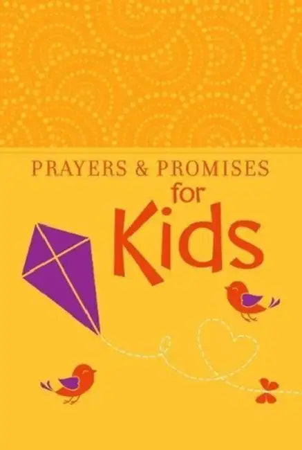 Prayers & Promises for Kids by Broadstreet Publishing Group LLC