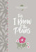 For I Know the Plans (Morning & Evening Devotional) by Broadstreet Publishing Group LLC