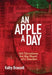 An Apple a Day (Faux): 365 Devotions for the Heart of a Teacher by Kathy Branzell