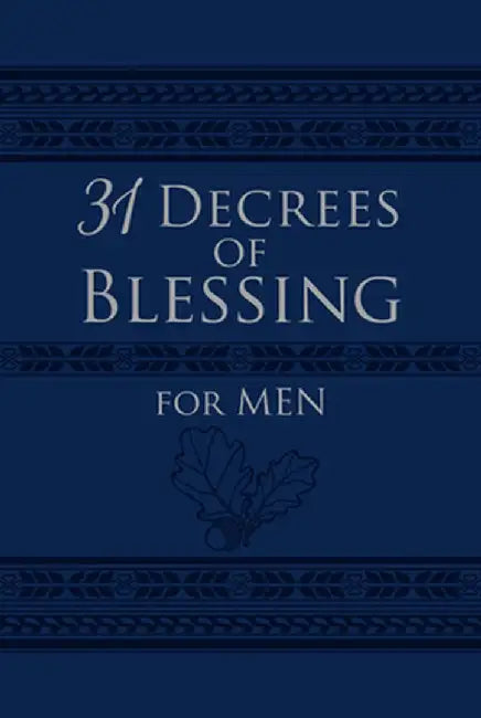 31 Decrees of Blessing for Men by Robert Hotchkin