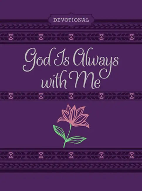 God Is Always with Me (Devotional Journal) by Broadstreet Publishing Group LLC