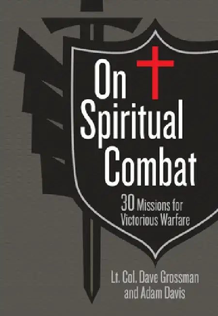 On Spiritual Combat: 30 Missions for Victorious Warfare by Adam Davis