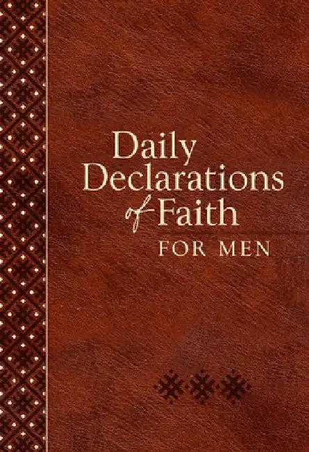 Daily Declarations of Faith for Men by Joan Hunter