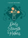 Daily Strength for Mothers: A 365-Day Devotional by Broadstreet Publishing Group LLC