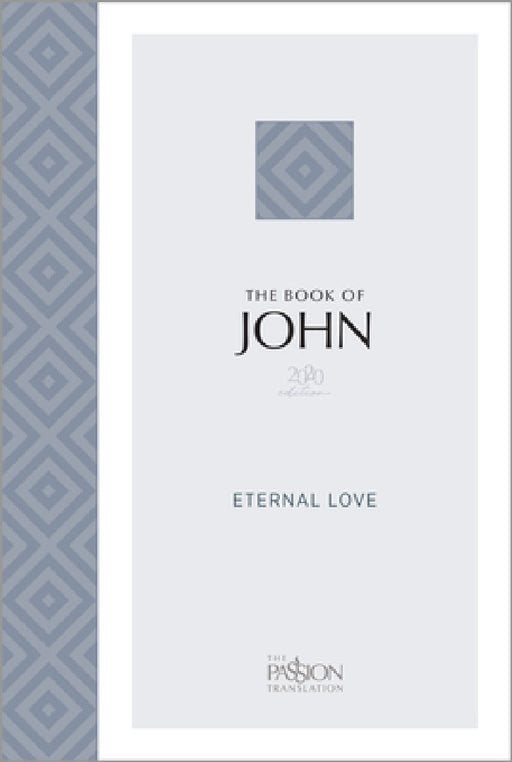 The Book of John (2020 Edition): Eternal Love by Brian Simmons