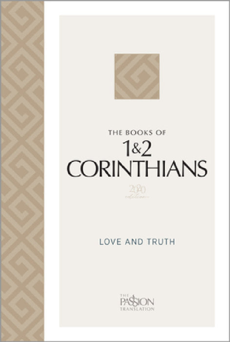 The Books of 1 & 2 Corinthians (2020 Edition): Love and Truth by Brian Simmons