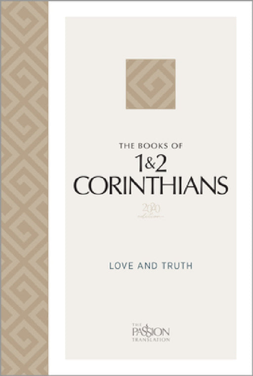 The Books of 1 & 2 Corinthians (2020 Edition): Love and Truth by Brian Simmons