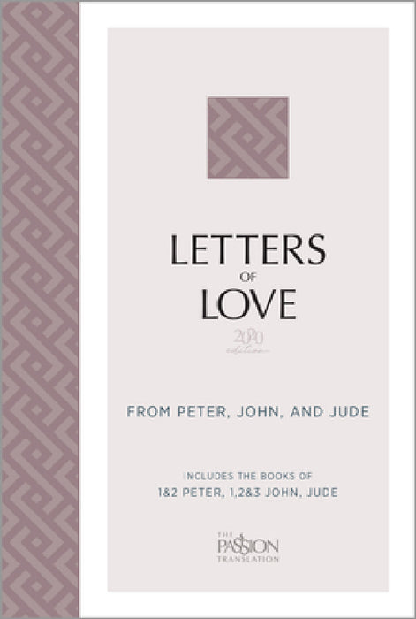 Letters of Love (2020 Edition): From Peter, John, and Jude by Brian Simmons