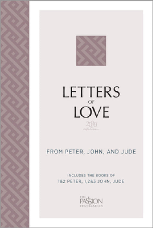 Letters of Love (2020 Edition): From Peter, John, and Jude by Brian Simmons