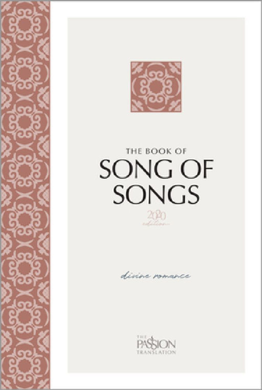 The Book of Song of Songs (2020 Edition): Divine Romance by Brian Simmons