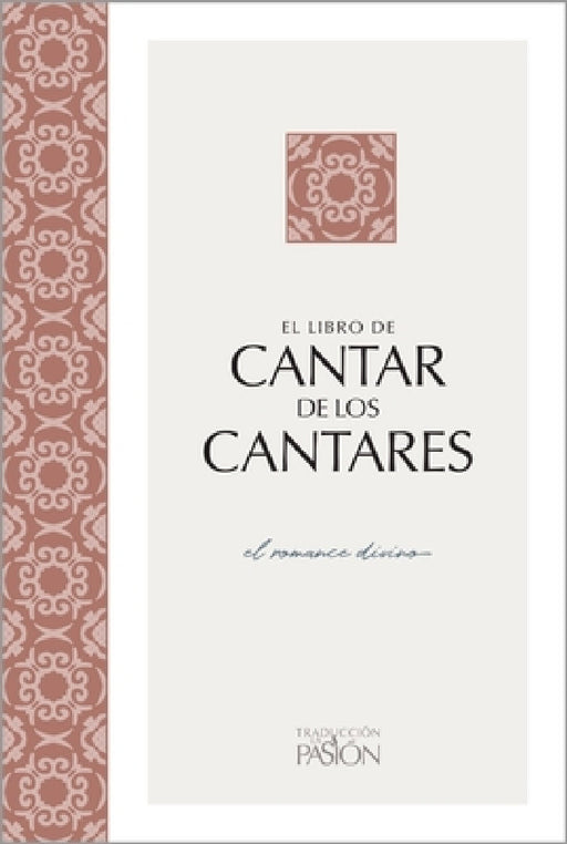 Cantar de Los Cantares: El Romance Divino by Brian Simmons