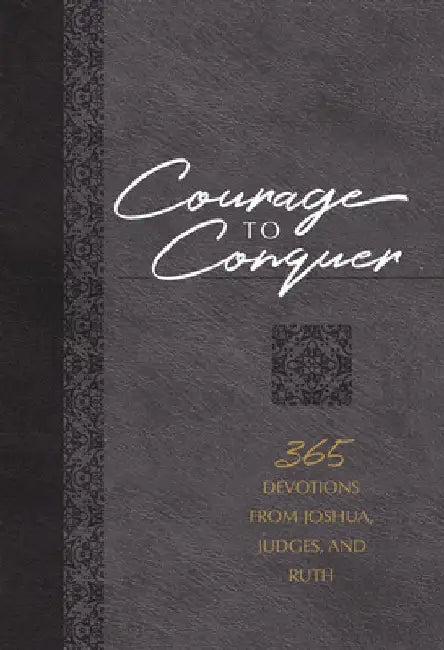 Courage to Conquer by Brian Simmons