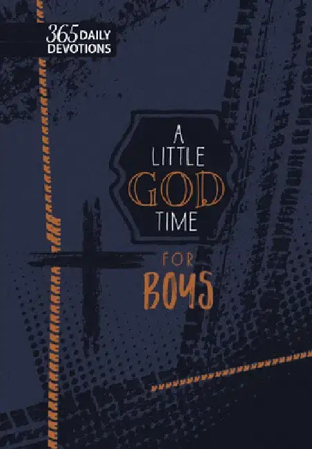 A Little God Time for Boys Faux Leather Gift Edition: 365 Daily Devotions by Broadstreet Publishing Group LLC
