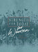 Strength for Today for Women: 365 Devotions by Broadstreet Publishing Group LLC