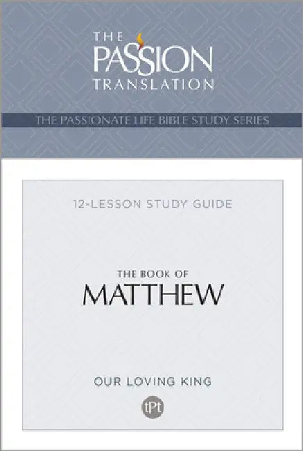 Tpt the Book of Matthew: 12-Lesson Study Guide by Brian Simmons