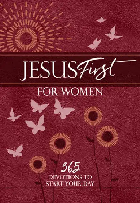 Jesus First for Women: 365 Daily Devotions by Broadstreet Publishing Group LLC