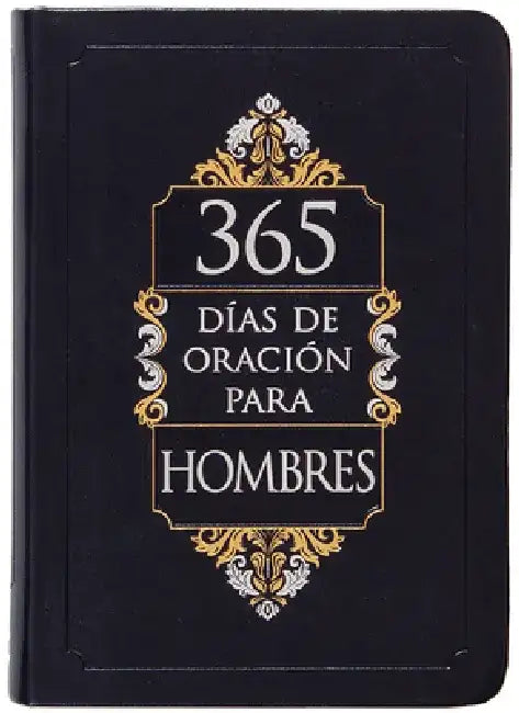 365 Días de Oración Para Hombres by Broadstreet Publishing Group LLC