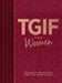 Tgif for Women: 365 Daily Devotionals for the Workplace by Hillman, Os