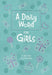 A Daily Word for Girls: A 365-Day Devotional by Broadstreet Publishing Group LLC