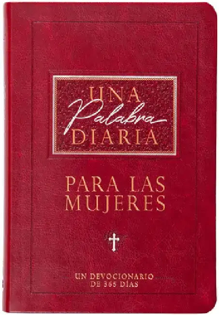 Una Palabra Diaria Para Las Mujeres by Broadstreet Publishing Group LLC