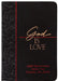 God Is Love: 365 Devotions from the Apostle John by Brian Simmons