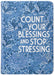 Count Your Blessings and Stop Stressing: 365 Daily Devotions by Ray Comfort