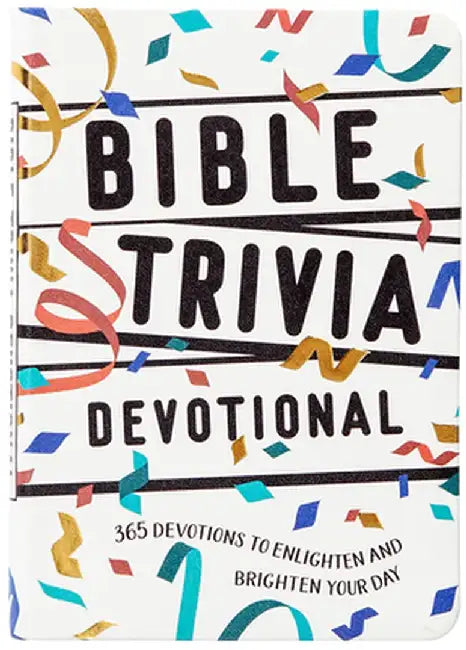 Bible Trivia Devotional: 365 Daily Devotional by Broadstreet Publishing Group LLC