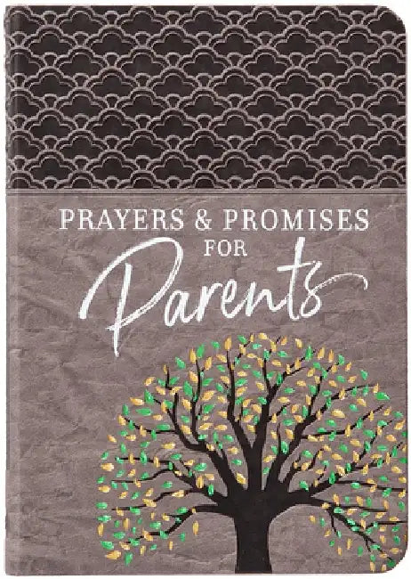 Prayers & Promises for Parents by Broadstreet Publishing Group LLC