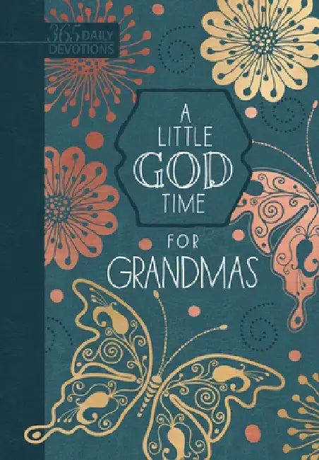 A Little God Time for Grandmas: 365 Daily Devotions by Broadstreet Publishing Group LLC