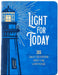 Light for Today: 365 Daily Devotions from the Lighthouse by Lauren Green