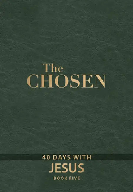 The Chosen Book Five: 40 Days with Jesus by Amanda Jenkins