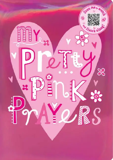 My Pretty Pink Prayers by Broadstreet Publishing Group LLC