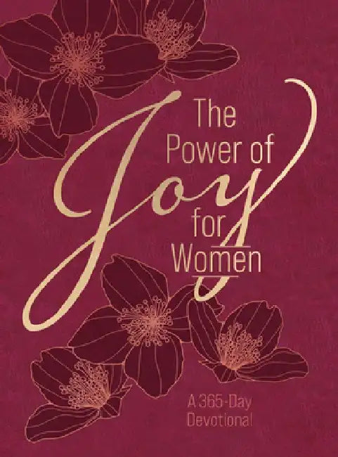 The Power of Joy for Women: A 365-Day Devotional by Danette Joy Crawford