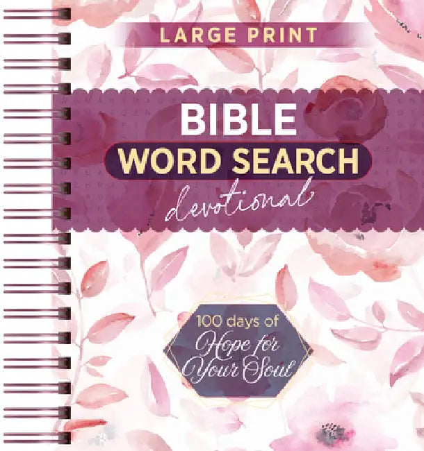 100 Days of Hope for Your Soul: Bible Word Search Devotional by Broadstreet Publishing Group LLC
